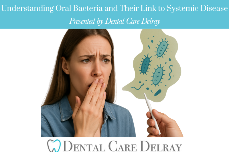 Understanding Oral Bacteria and Their Link to Systemic Disease